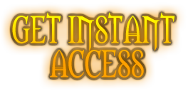 GET INSTANT  ACCESS