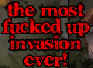 The most fucked up Evil invasion